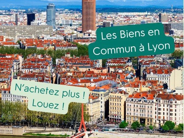 lyon les Biens en Commun