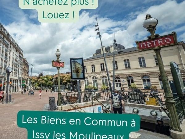 Les Biens en Commun Issy les Moulineaux, location d'objets